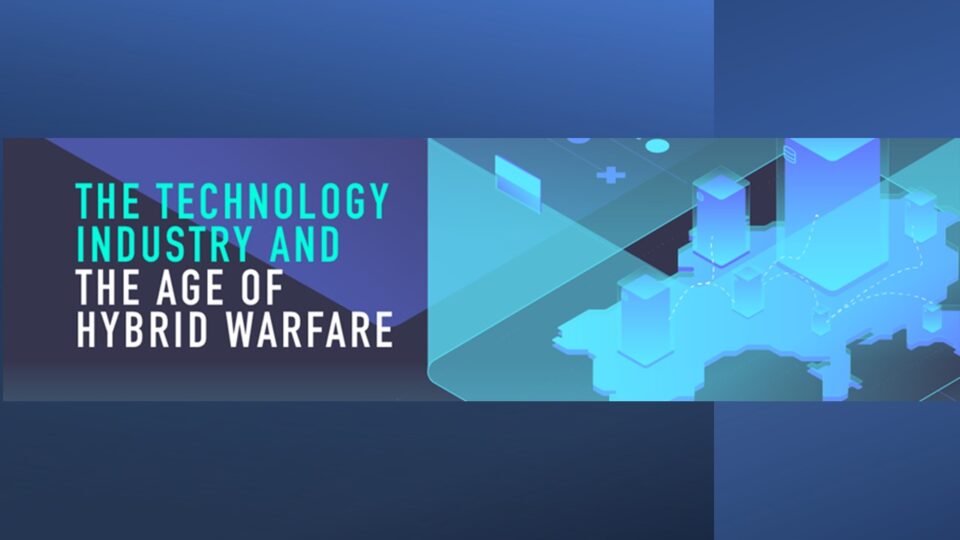 The Technology Industry and the Age of Hybrid Warfare