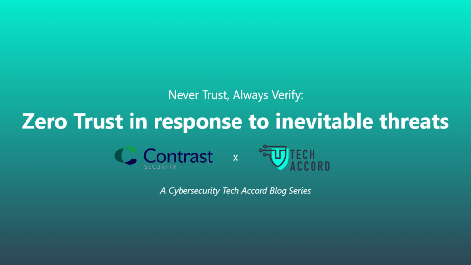 The Devil is in your Code: Zero trust in response to inevitable threats