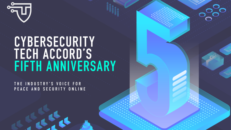 EVENT | Cybersecurity Tech Accord’s Fifth Anniversary – The Industry’s Voice on Peace and Security