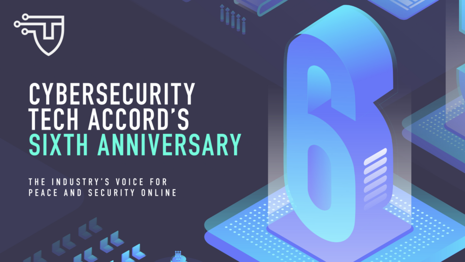 EVENT | Cybersecurity Tech Accord 6 Year Anniversary